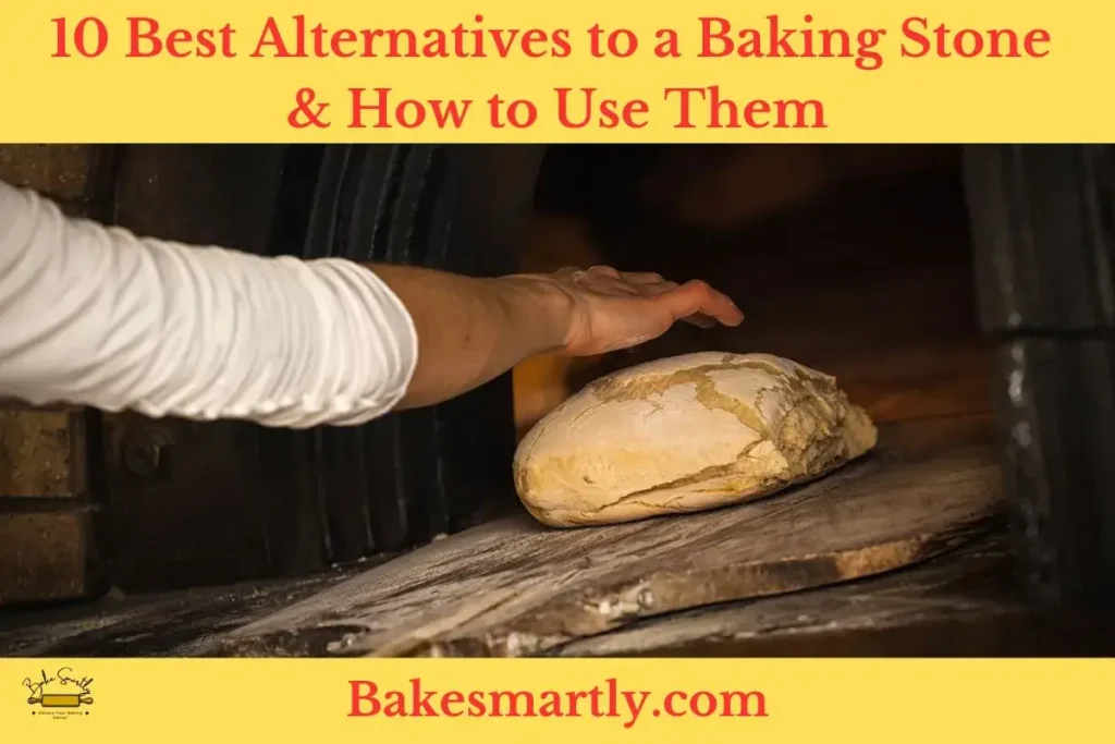 10 Best Alternatives to a Baking Stone & How to Use Them