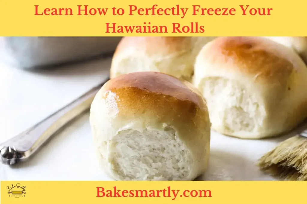 Learn How to Perfectly Freeze Your Hawaiian Rolls