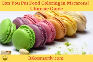 Food Coloring in Macarons - Ultimate Guide