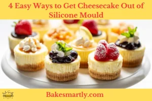 4 Easy Ways to Get Cheesecake Out of Silicone Mould