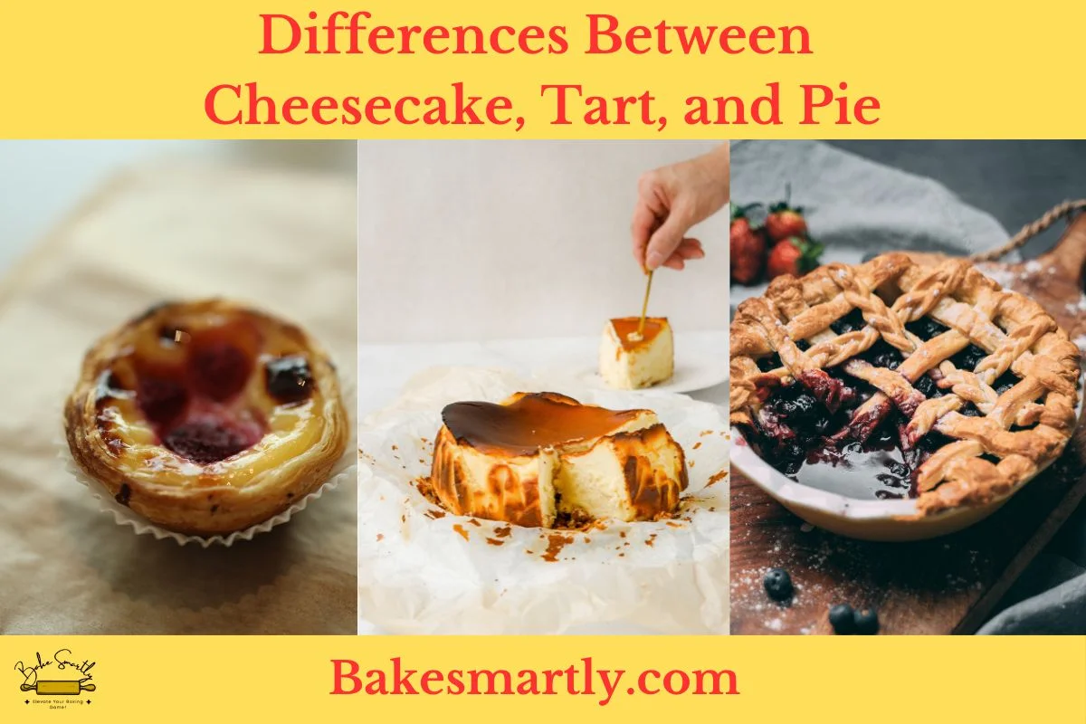 What's the Differences Between Cheesecake, Tart, and Pie